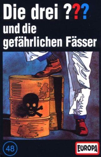 Die Drei ??? 48 - Folge 048/und die gefährlichen Fässer [Musikkassette] - Preis vom 04.10.2026 03:51:26 h