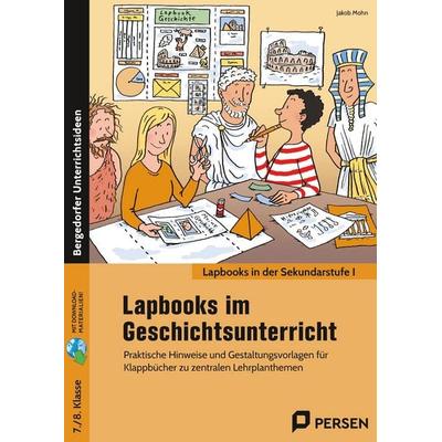 Lapbooks im Geschichtsunterricht - 7./8. Klasse, Set von Jakob Mohn, Persen Verlag in der AAP Lehrerwelt GmbH, 978-3-403-20807-5