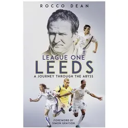 League One Leeds, Ratgeber von Rocco Dean