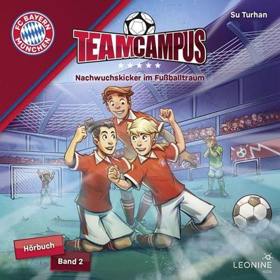 FC Bayern Team Campus - Nachwuchskicker im Fußballtraum (Band 2) - Su Turhan, Audio, 4061229433358