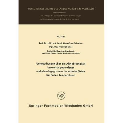 Untersuchungen über die Abriebfestigkeit keramisch gebundener und schmelzgegossener feuerfester Steine bei hohen Temperaturen, Taschenbuch von