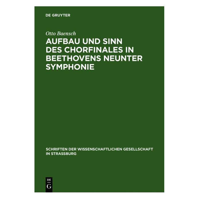 De Gruyter Aufbau und Sinn des Chorfinales in Beethovens neunter Symphonie (Deutsch, Hardcover, Otto Baensch) (35120979)