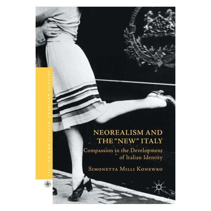 Palgrave Macmillan Neorealism and the New Italy (Englisch, Hardcover, Simonetta Milli Konewko) (67744912)