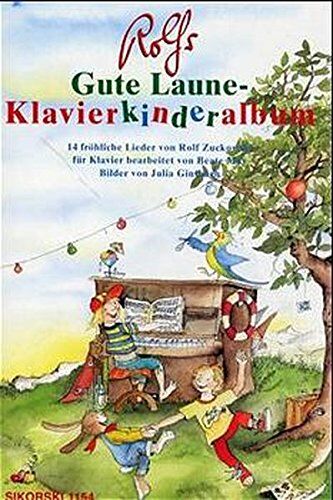 Rolf Zuckowski - Rolfs Gute Laune-Klavierkinderalbum: 14 fröhliche Lieder für Klavier bearbeitet - Preis vom 13.10.2026 19:28:25 h