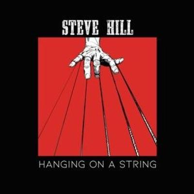 Hanging On A String - Steve Hill, CD