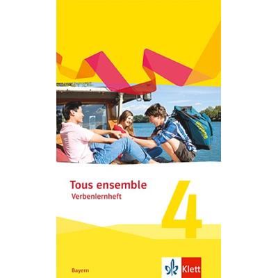 Tous ensemble 4. Ausgabe Bayern, Geheftet von , Klett Schulbuchverlag, 978-3-12-623935-6