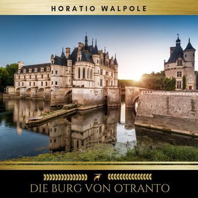 Die Burg von Otranto - Horace Walpole,Golden Deer Classics, Audio, 9782291051985