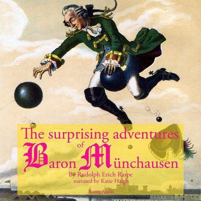 The startling adventure of Baron Munchausen, a classic tale - Rudolf Erich Raspe, Audio, 9782821107250