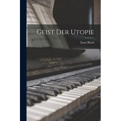 Geist Der Utopie -