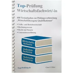 Top-Prüfung Wirtschaftsfachwirt/-in, Schulbücher von Claus-Günter Ehlert