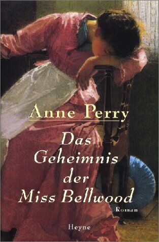 Anne Perry - Das Geheimnis der Miss Bellwood - Preis vom 11.10.2026 15:43:13 h