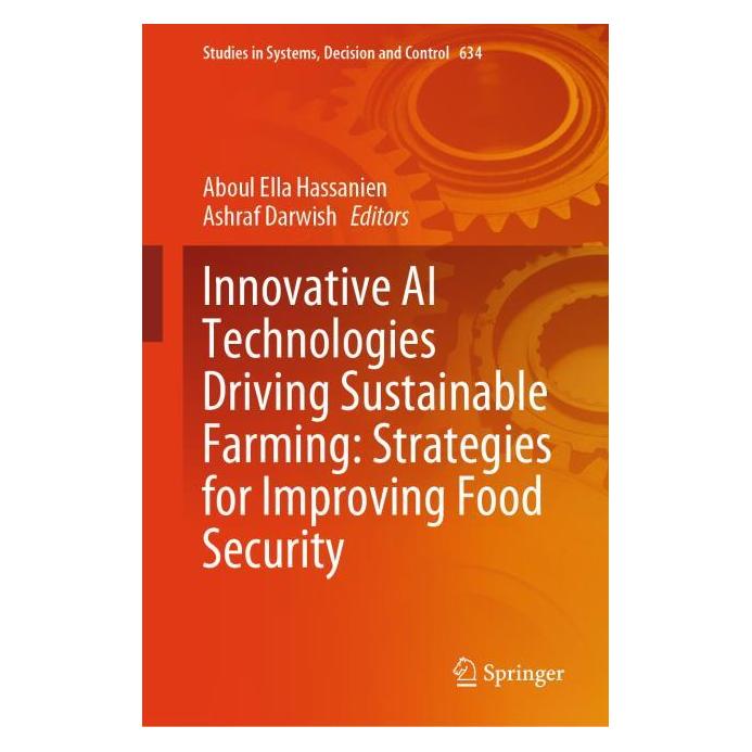 Springer Innovative AI Technologies Driving Sustainable Farming: Strategies for Improving Food Secur (Englisch, Hardcover, Aboul Ella Hassanien, Ashraf Darwish) (61570700)