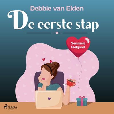 De eerste stap - Debbie van Elden, Audio, 9788727273891