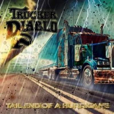 The Tail End Of The Hurricane - Trucker Dablo, CD