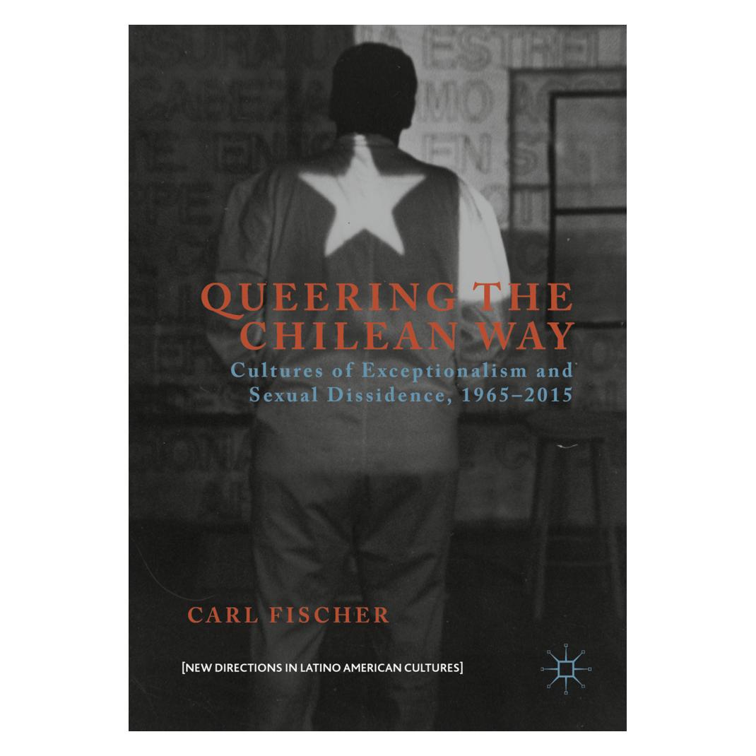 Springer Queering the Chilean Way (Englisch, Softcover, Carl Fischer) (56040872)