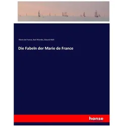 Die Fabeln der Marie de France, Belletristik von Marie de France, Karl Warnke, Eduard Mall
