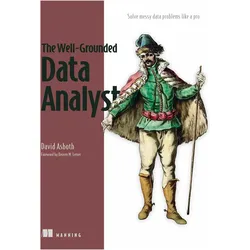 The Well-Grounded Data Analyst, Fachbücher von David Asboth