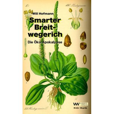 Smarter Breitwegerich, Taschenbuch von Will Hofmann, Wiebers Verlag, 978-3-942606-36-3