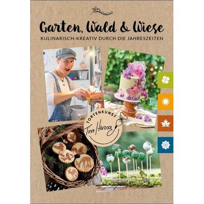Garten, Wald & Wiese, Taschenbuch von Tina Herzog, Koers, M, 978-3-9819113-5-0