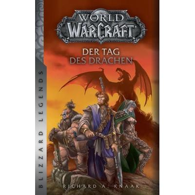 World of Warcraft: Der Tag des Drachen, Taschenbuch von Richard A. Knaak, Panini, 978-3-8332-4188-8