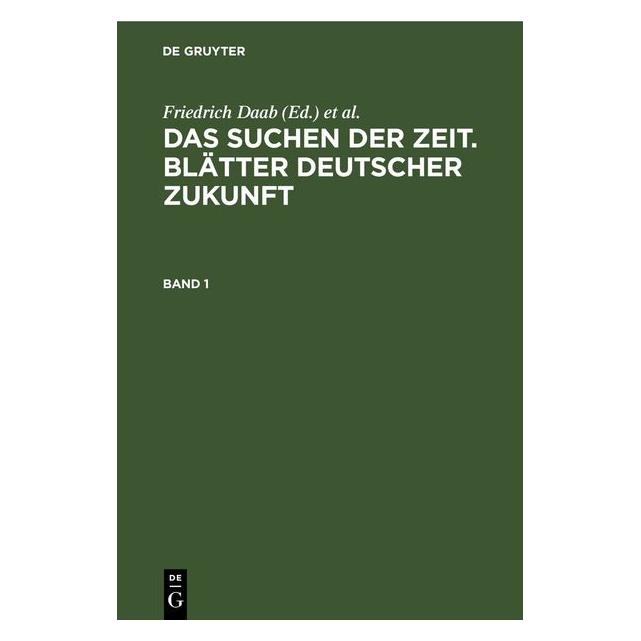De Gruyter Das Suchen der Zeit. Blätter deutscher (Deutsch, Hardcover) (67781798)