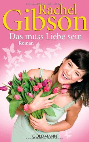 Rachel Gibson - Das muss Liebe sein: Roman - Preis vom 10.10.2026 11:48:34 h