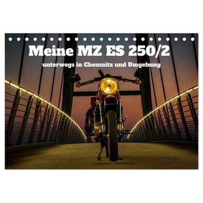 Meine MZ ES 250/2 unterwegs in Chemnitz (Tischkalender 2027 DIN A5 quer), CALVENDO Monatskalender