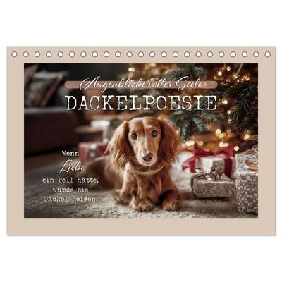Dackelpoesie - Augenblicke voller Seele (Tischkalender 2027 DIN A5 quer), CALVENDO Monatskalender
