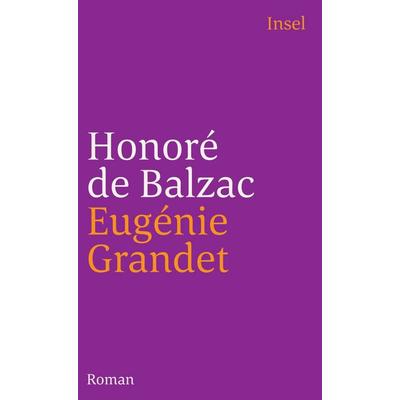 Eugénie Grandet, Taschenbuch von Honore de Balzac, Insel Verlag