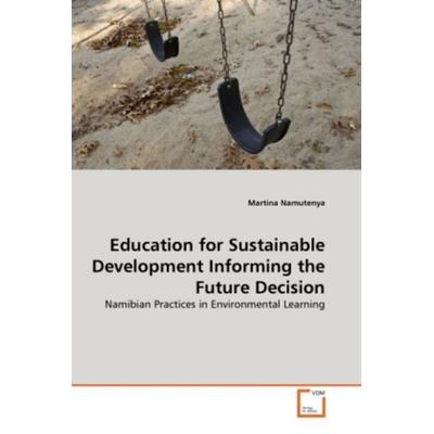 Namutenya, M: Education for Sustainable Development Informin, Taschenbuch von Martina Namutenya, VDM, 978-3-639-37415-5