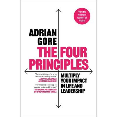 The Four Principles, Taschenbuch von Adrian Gore, Macmillan, 978-1-03-507648-2