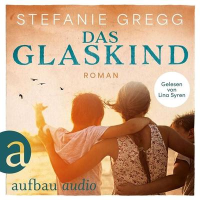 Das Glaskind - Stefanie Gregg, Audio, 9783757015176