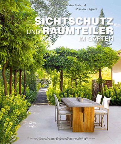 Marion Lagoda - Sichtschutz und Raumteiler im Garten (Garten- und Ideenbücher BJVV) - Preis vom 09.10.2026 07:28:09 h