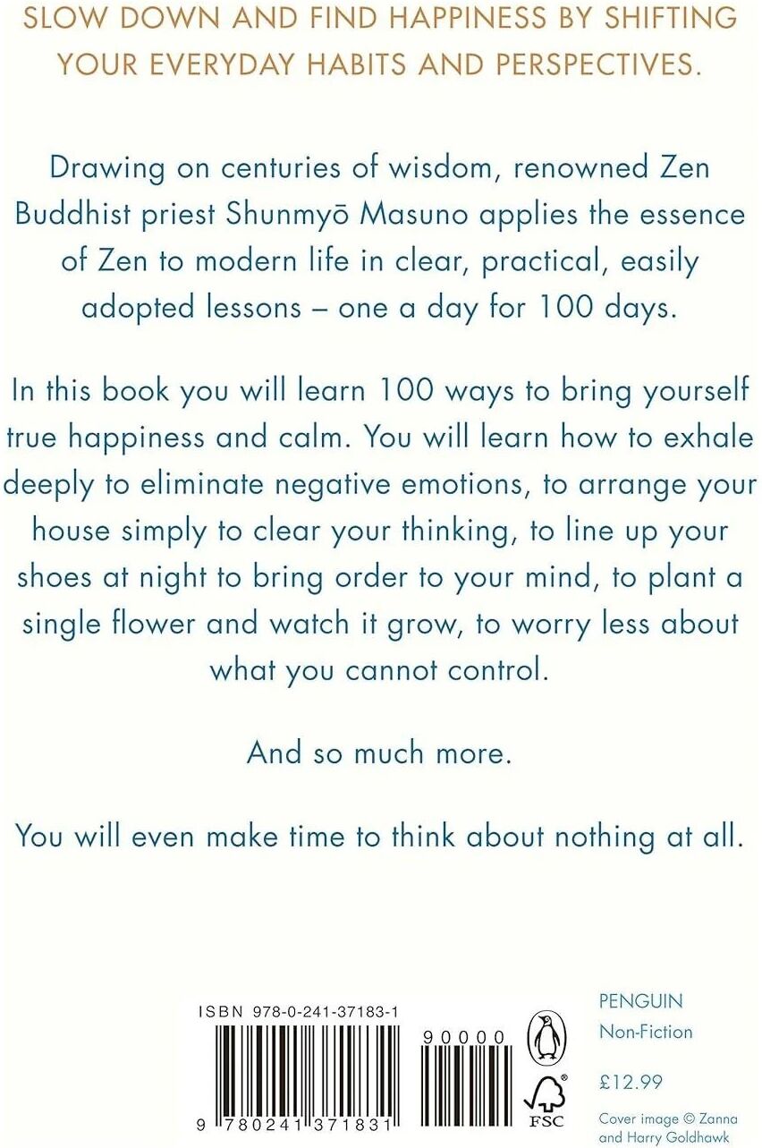 Michael Joseph Zen: The Art of Simple Living by Shunmyo Masuno - Hardback - 100 Daily Zen Lessons for Mindful, Simple Living - Bestselling Wellbeing Gift Book