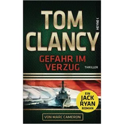 Gefahr im Verzug, Belletristik von Tom Clancy, Marc Cameron