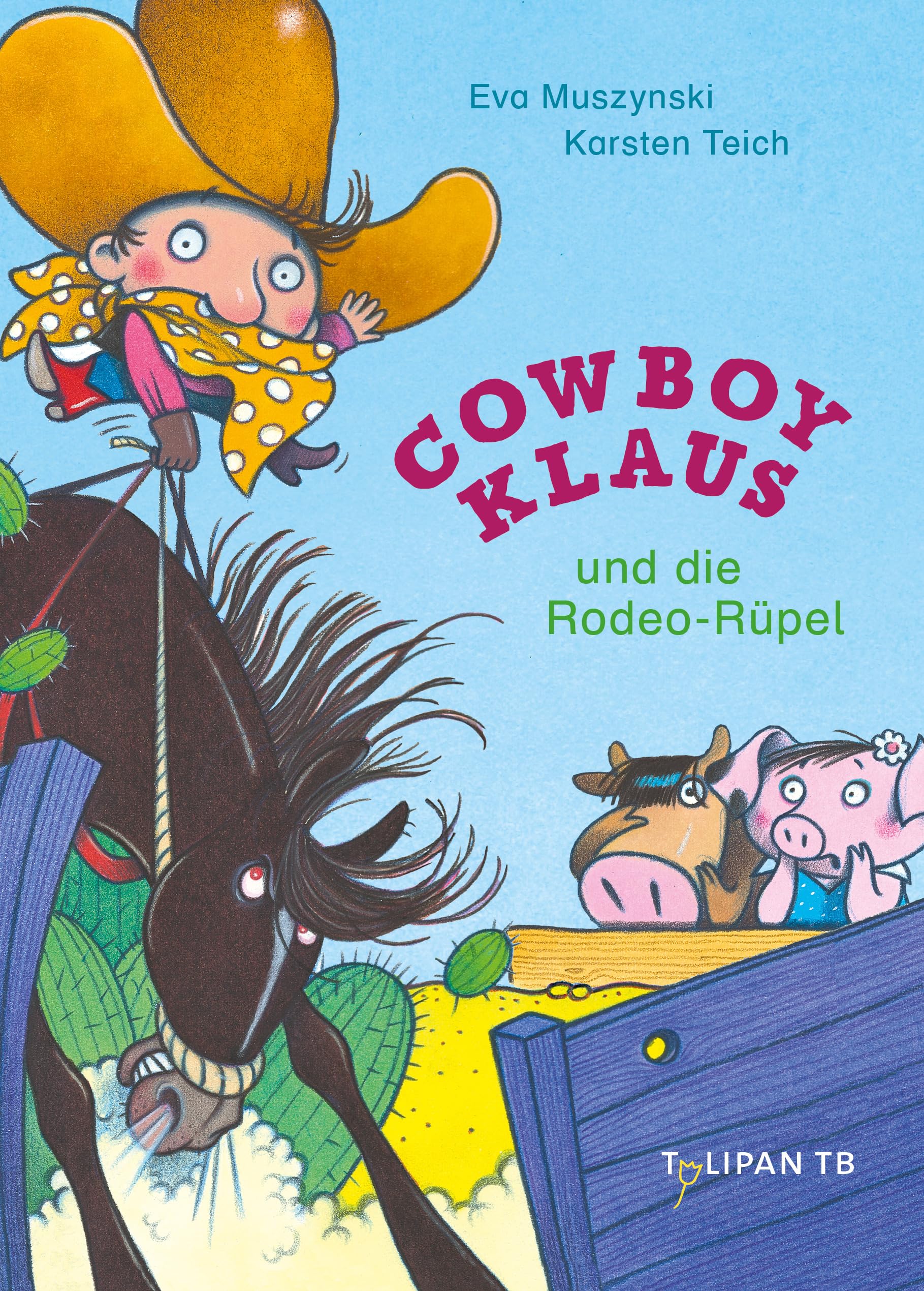 Karsten Teich - Cowboy Klaus und die Rodeo-Rüpel - Preis vom 14.10.2026 23:07:16 h