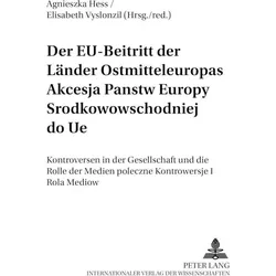 Der EU-Beitritt der Länder Ostmitteleuropas- Akcesja panstw Europy Srodkowowschodniej do UE, Fachbücher von Agnieska Hess, Elisabeth Vyslonzil