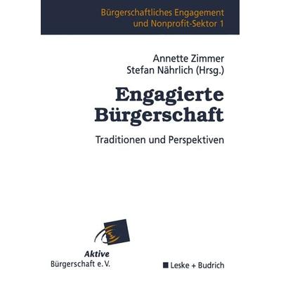 Engagierte Bürgerschaft, Taschenbuch von Annette Zimmer,Stefan Nährlich, VS Verlag für Sozialwissenschaften, 978-3-8100-2289-9