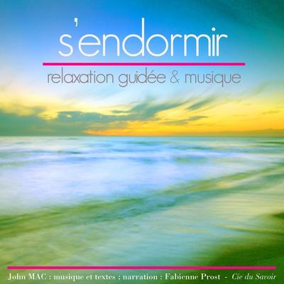 S'endormir - John Mac, Audio, 9782821102392