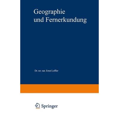Geographie und Fernerkundung, Taschenbuch von Ernst Löffler, Vieweg & Teubner, 978-3-519-03423-0