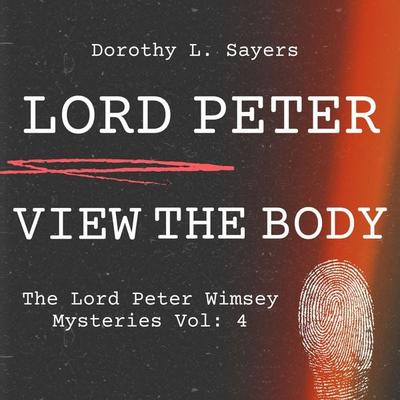 Lord Peter Views the Body - Dorothy L. Sayers, Audio, 9782291978206