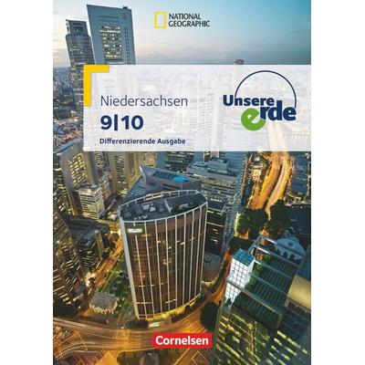 Unsere Erde 9./10. Schuljahr - Schülerbuch. Differenzierende Ausgabe Niedersachsen, Taschenbuch von Ellen Rudyk,Martina Flath,Peter Fischer,Susanne