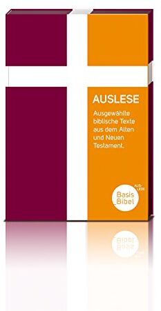 BasisBibel. Auslese: Ausgewählte biblische Texte aus dem Alten und Neuen Testament - Preis vom 05.10.2026 03:47:11 h
