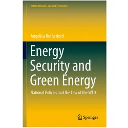 Energy Security and Green Energy, Fachbücher von Angelica Rutherford