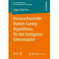 Vorausschauender Motion-Cueing-Algorithmus für den Stuttgarter Fahrsimulator, Fachbücher von Jürgen Pitz