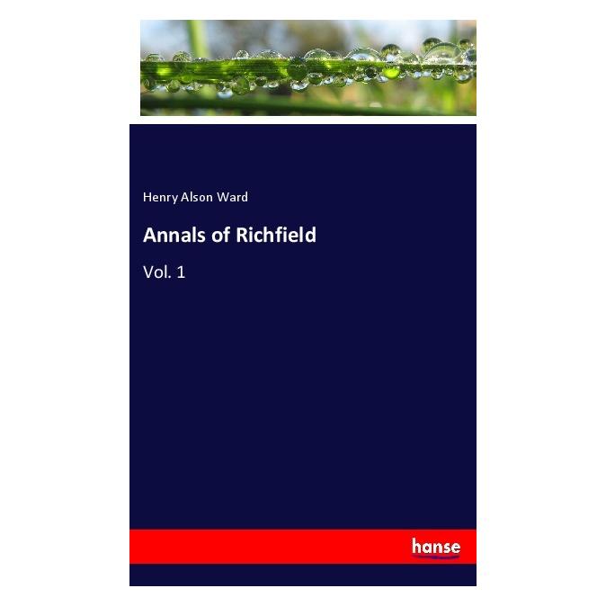 Hansebooks Annals of Richfield (Englisch, Softcover, Henry Alson Ward) (55989738)