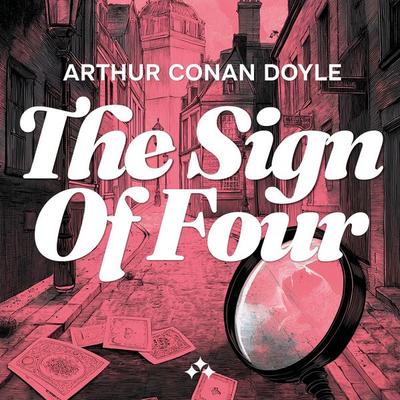 The Sign of Four - Artur Conan Doyle, Audio, 9789190020159