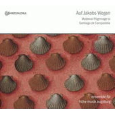 Auf Jakobs Wegen: Medieval Pilgrimage to Santiago - Ensemble für Frühe Musik Augsb, CD, 4010072772640