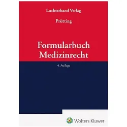 Formularbuch Medizinrecht, Fachbücher von Jens Prütting