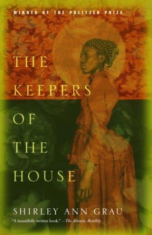 Grau, Shirley Ann - The Keepers of the House: (Vintage) - Preis vom 11.10.2026 15:43:13 h